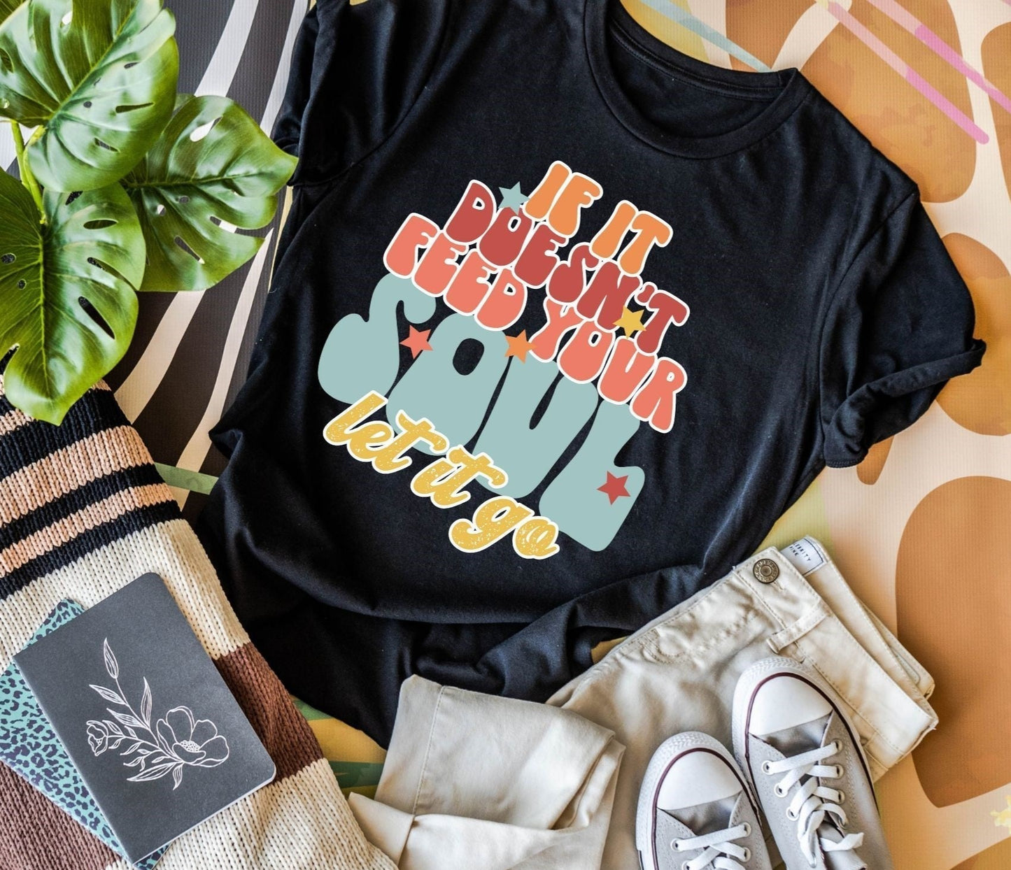 If it doesn't feed the soul, Let it go