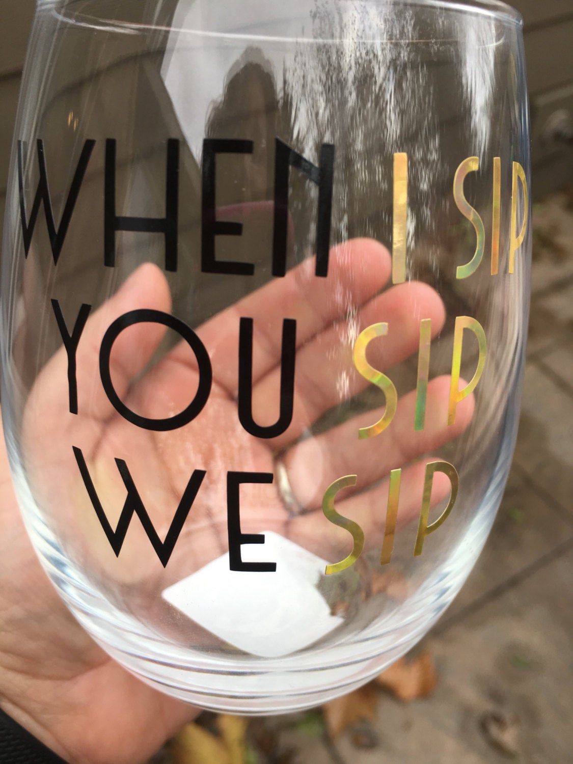 When I sip you sip stemless wine glasses