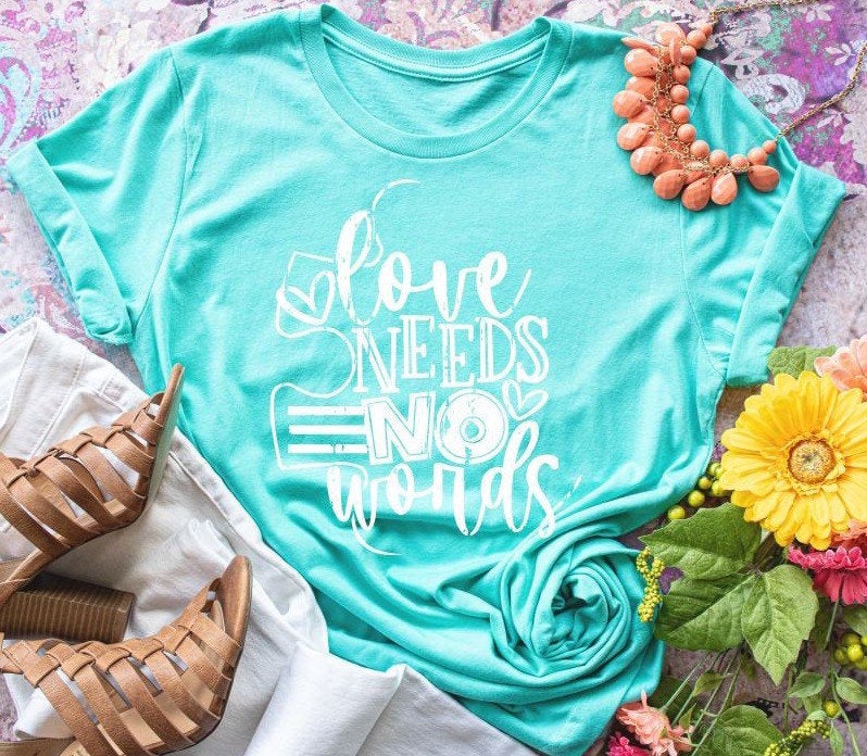 Autism awareness, love needs no words, Autism Shirt, Autism Awareness Shirt, Autism tee, Autistic Shirt, Autism Teacher, SPED Shirt