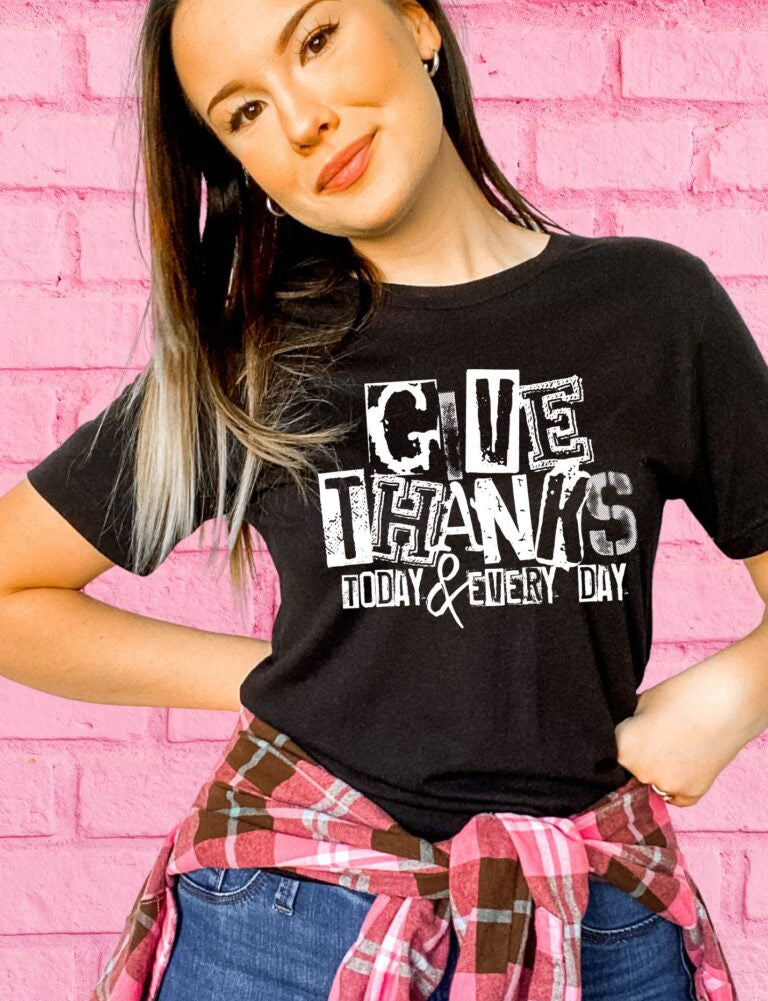 Give thanks today and every day