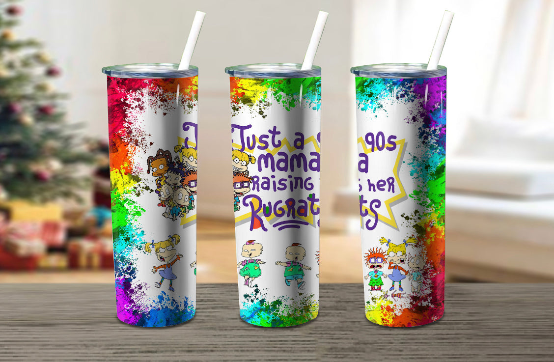 Just a mama raising her rugrats 20 OZ tumbler