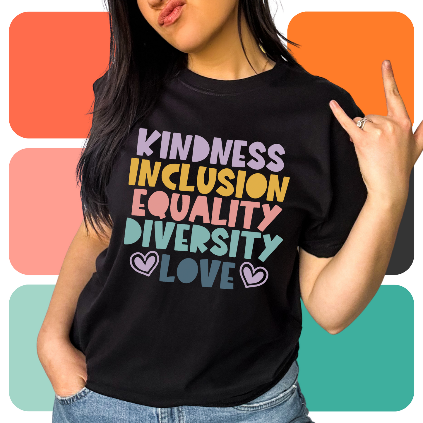 Kindness, eauality, inclusion, diversity, Love tee