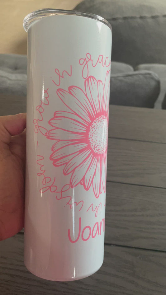 Personalized Grow in grace tumbler