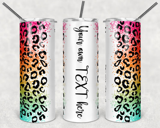 Colorful Cheetah print w/text