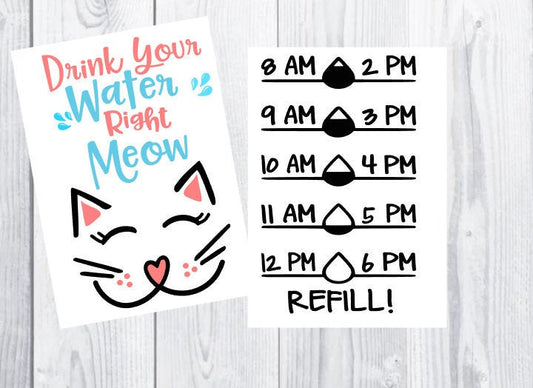 Water bottle decal, cat decal, meow, fitness tracker, water intake tracker, fitness decal, drink your water right meow, exercise sticker