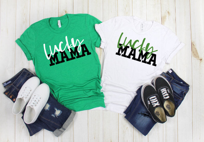 Lucky mama shirt