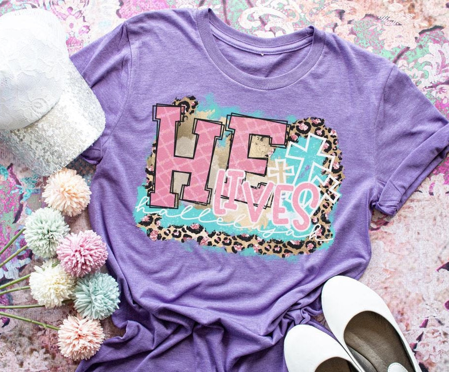 He lives Easter tee