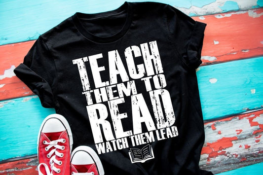 Teacher shirt, teach them to read, watch them lead, reading shirt, school shirt, book lover tee,Shirt for principal, reading week, book tee