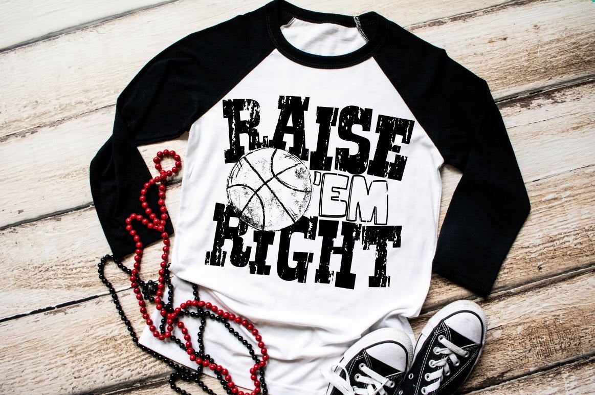 Basketball shirt, raise them right, baller shirt, baseball tee, baseball shirt, basketball mom, sports shirt, raglan, sports tee, play ball,