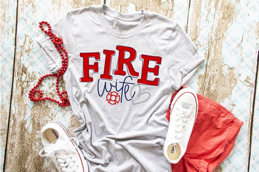 Fire wife, fire fighters wife, wife shirt, wifey tee, proud wife, first responder, gift for mom, Police wife, EMT, Thin red line, mom gift